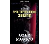 Case of Spontaneous Human Combustion