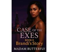 Case of the Exes: Book II--Brandi's Story