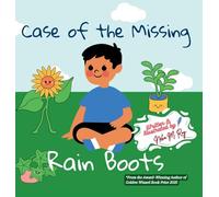 Case Of The Missing Rain Boots: A sweet, playful mystery picture book that nurtures logical thinking, teamwork, and the joy of solving problems (Tales of Bright Minds)