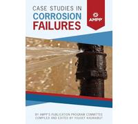 Case Studies in Corrosion Failures