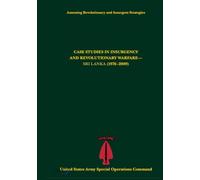Case Studies in Insurgency and Revolutionary Warfare: Sri Lanka (1976-2009) - Assessing Revolutionary and Insurgent Strategies