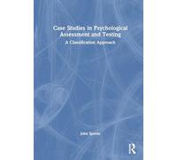 Case Studies in Psychological Assessment and Testing: A Classification Approach