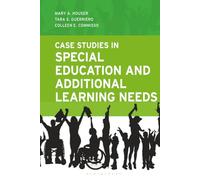 Case Studies in Special Education and Additional Learning Needs (Special Education Law, Policy, and Practice)