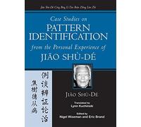 Case Studies on Pattern Identification from the Personal Experience of Jiao Shu-de