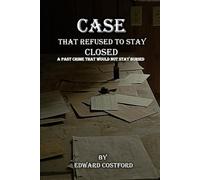 Case That Refused to Stay Closed (Shadow Case Mysteries)