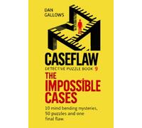CASEFLAW | The Impossible Cases | An Interactive Detective Puzzle Book: Can You Solve 10 Impossible Mysteries and 50 Challenging Detective Puzzles: ... | Can You Find it? | Excellent Gift Ideas)