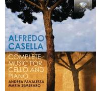 Casella – Obras completas para violonchelo y piano