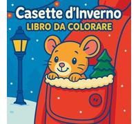 Casette d'inverno - Libro da colorare per bambini