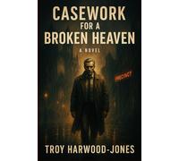 Casework for a Broken Heaven