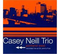 Casey Neil Trio - Portland West Live