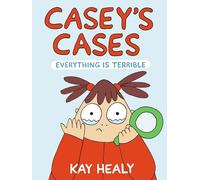 Casey's Cases 2: Everything Is Terrible