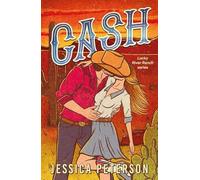 Cash: A new must-read, wildly sexy, enemies-to-lovers small-town cowboy romance (Lucky River Ranch)