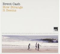 Cash,Brent - How Strange It Seems