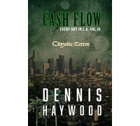 Cash Flow: Every Day in L.A. Vol. III