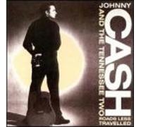 Cash, Johnny & Tennessee Two - Road Less Travelled: Sun Recor