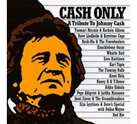 Cash, Johnny.=Tribute= - Cash Only - a Tribute