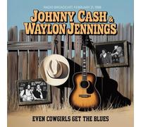 Cash Johnny & Waylo - Even Cowgirls Get The Blues