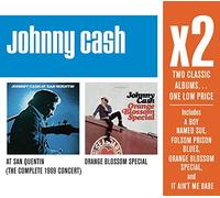 Cash, Johnny - X2: Complete Live at San Quentin / Orange Blossom