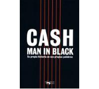 Cash: Man In Black: Su Propia Historia En Sus Propias Palabras
