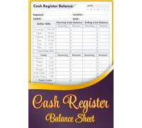 Cash Register Balance Sheet: Simple Cash Count Log Book with Balance Sheets for Register Reconciliation and Deposits - 102 Pages, 6x9 Format