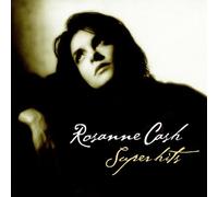 Rosanne Cash - Super Hits
