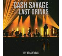 Cash Savage & the Last Drinks - Live At Hamer Hall