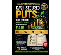Cash-Secured Puts: Buy Stocks at Better Prices While Getting Paid: Get paid while waiting to buy great stocks at the price you actually want. #options trading