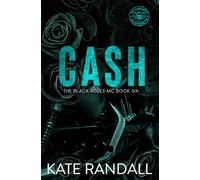 Cash: The Black Roses MC, Book Six