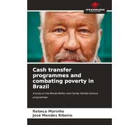 Cash transfer programmes and combating poverty in Brazil