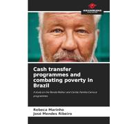 Cash transfer programmes and combating poverty in Brazil: A study on the Renda Melhor and Cartão Família Carioca programmes