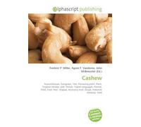Cashew: Anacardiaceae, Evergreen, Tree, Flowering plant, Plant, Tropical climate, Leaf, Flower, Tupian languages, Panicle, Petal, Fruit, Pear- shaped, Accessory fruit, Drupe, Peduncle (botany), Seed