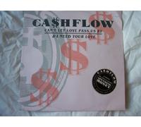 Cashflow - CASHFLOW Can't Let Love Pass Us By UK 12"