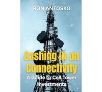 Cashing In on Connectivity: A Guide to Cell Tower Investments