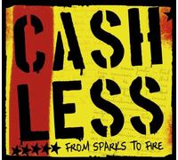Cashless - From Sparks to Fire