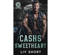 Cashs Sweetheart: Ein MC-Romance mit Age Gap, Insta-Liebe und arrangierter Ehe (Thunder Bastards MC - Seattle - Deutsch)