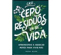 Casi Cero Residuos En Tu Vida
