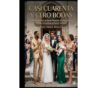 CASI CUARENTA Y CERO BODAS: Desarrollando un Buen Manual de Marketing podrás Encontrar el Amor Soñado