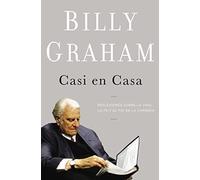 Casi en Casa: Reflexiones Sobre la Vida, la Fe y el Fin de la Carrera
