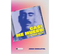 Casi me muero (Y OTROS HITS)