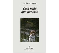 Casi nada que ponerte | Lucía Lijtmaer