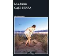 Casi perra (Andanzas)
