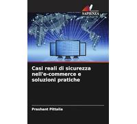 Casi reali di sicurezza nell'e-commerce e soluzioni pratiche