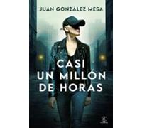 Casi Un Millón De Horas