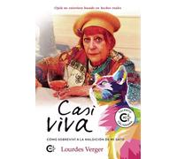 Casi viva: Cómo sobreviví a la maldición de mi gato (Talento)