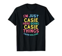 Casie Here Doing Casie Things Funny Casie Nombre Camiseta