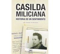 Casilda miliciana: Historia de un sentimiento: 35 (Easo)