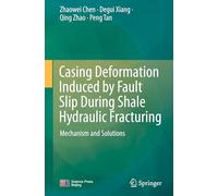 Casing Deformation Induced by Fault Slip During Shale Hydraulic Fracturing: Mechanism and Solutions