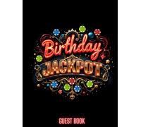 Casino Birthday Hardcover Guest Book: Fun Las Vegas Party Sign-In Book for Guests: Messages & Photos | Poker Night, 21st Birthday, or Vegas-Themed Celebration Keepsake