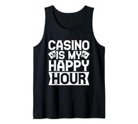 Casino Gambler Casino Is My Happy Hour Gambling Camiseta sin Mangas