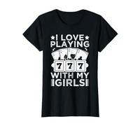 Casino Gambler Love Playing With My Girls Gambling Camiseta